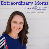 Extraordinary Moms